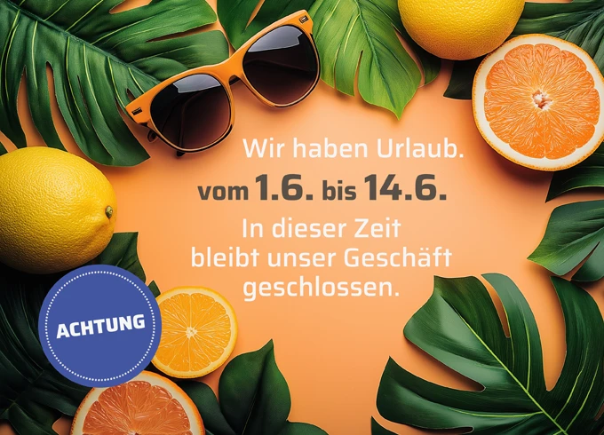 Hinweis auf Urlaubszeiten im Juni 2026